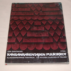 Esa Santakari Kansanrakentajien puukirkot